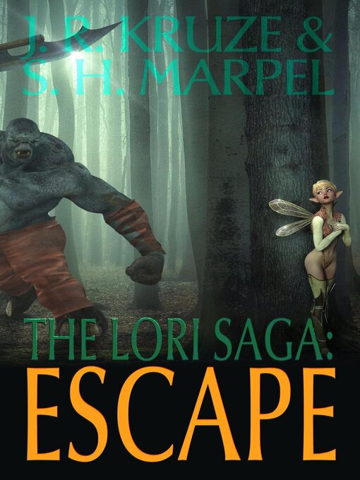 Title details for The Lori Saga by J. R. Kruze - Available